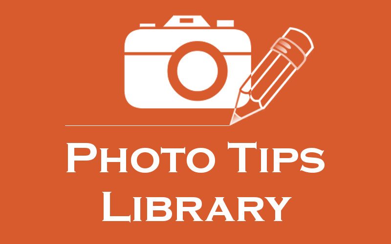 phototips - How To Photograph Your Life