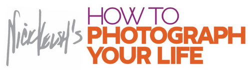 How To Photograph Your Life