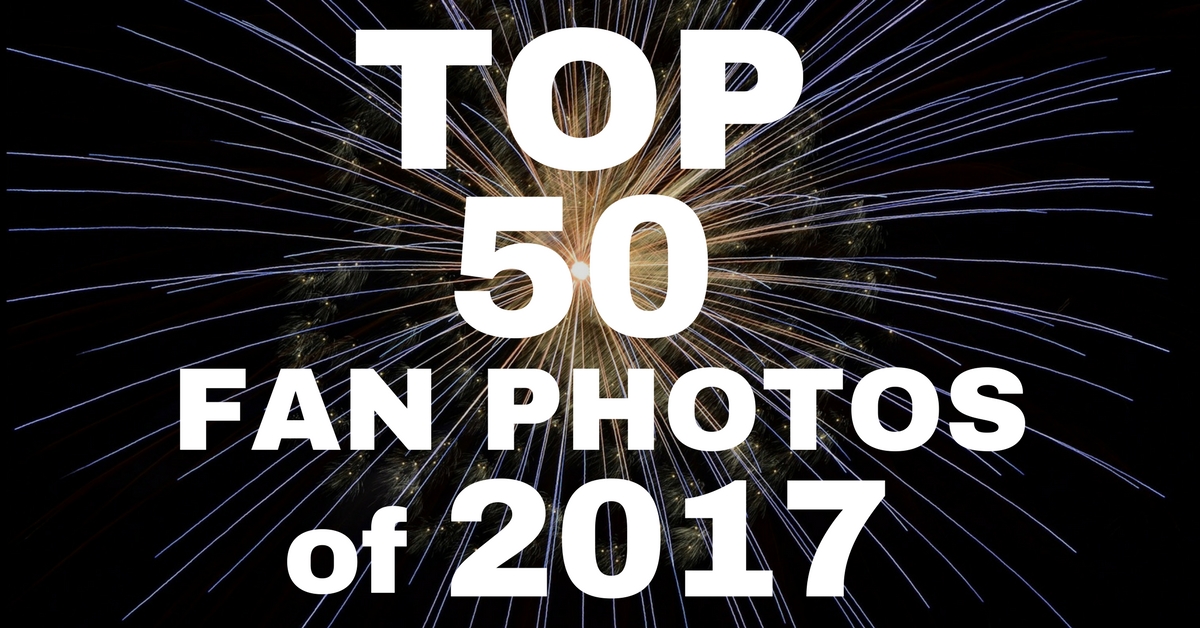 The Top 50 Fan Photos of 2017