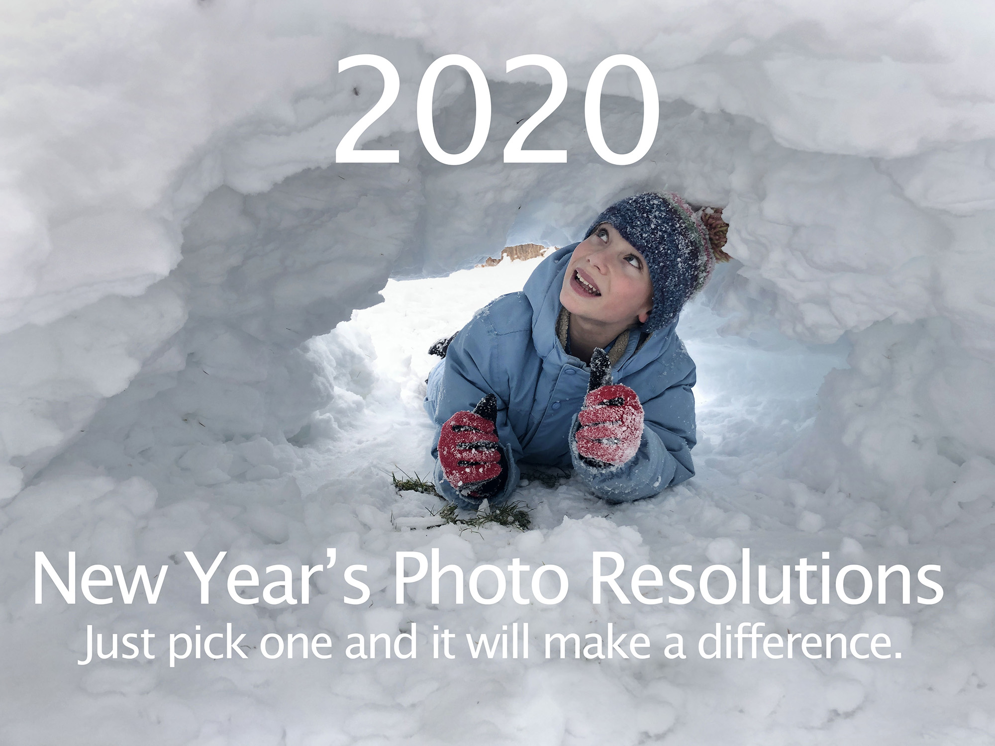2020 New Year’s Photo Resolutions