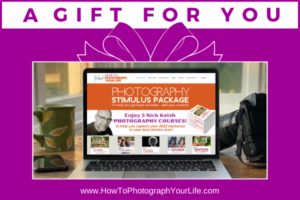 Gift Certificate: A GIFT FOR YOU! Photography Stimulus Package (5 Nick Kelsh photography courses)